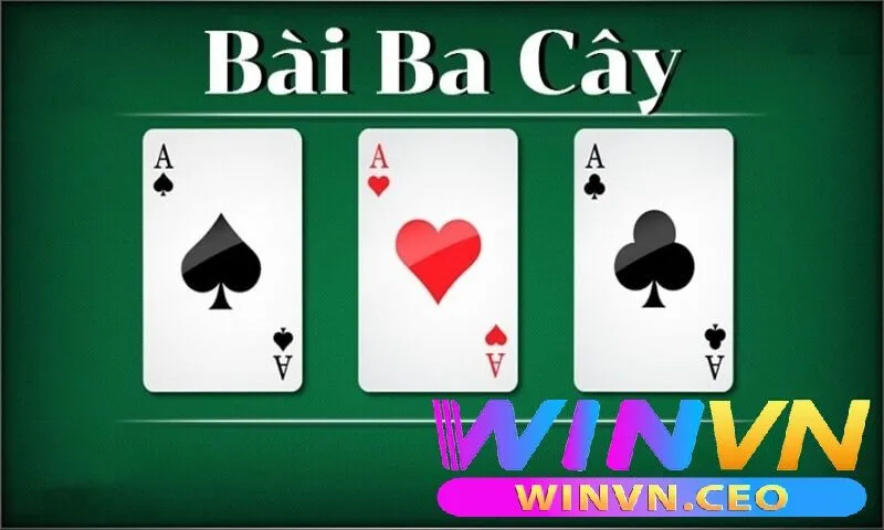 Tân Thủ Nên Biết: Hướng Dẫn Chơi Bài 3 Cây winvn Chi Tiết