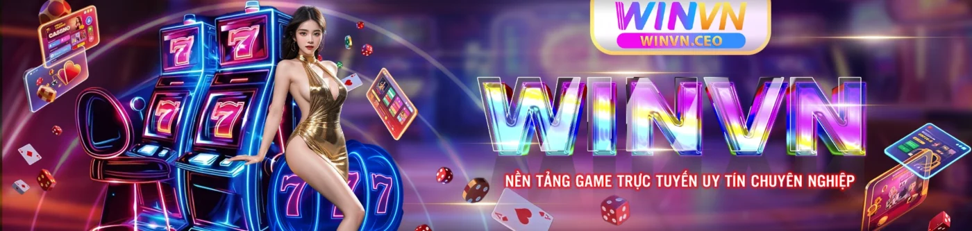 Winvn _ Nhà Cái Uy Tín Chất Lượng