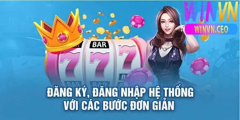 Quy Trình Đăng Ký Tại Winvn